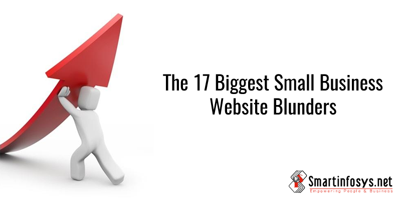 The 17 Biggest Small Business Website Blunders