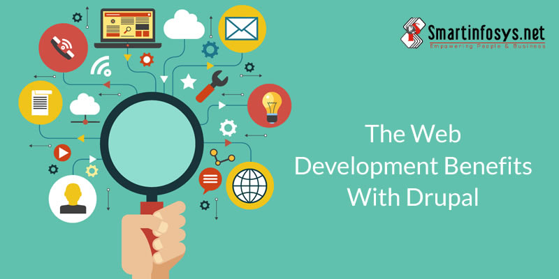 The Web Development Benefits with Drupal