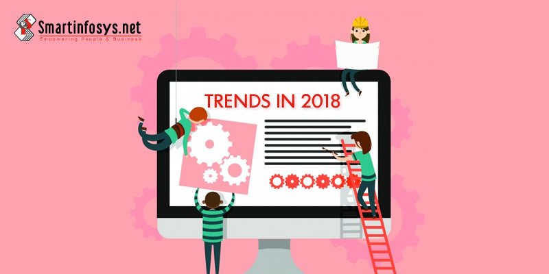 Web Designing & Development Trends in 2018